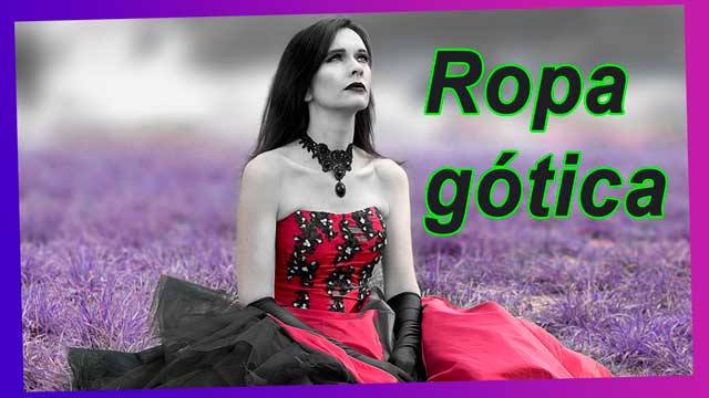 Ropa Gótica